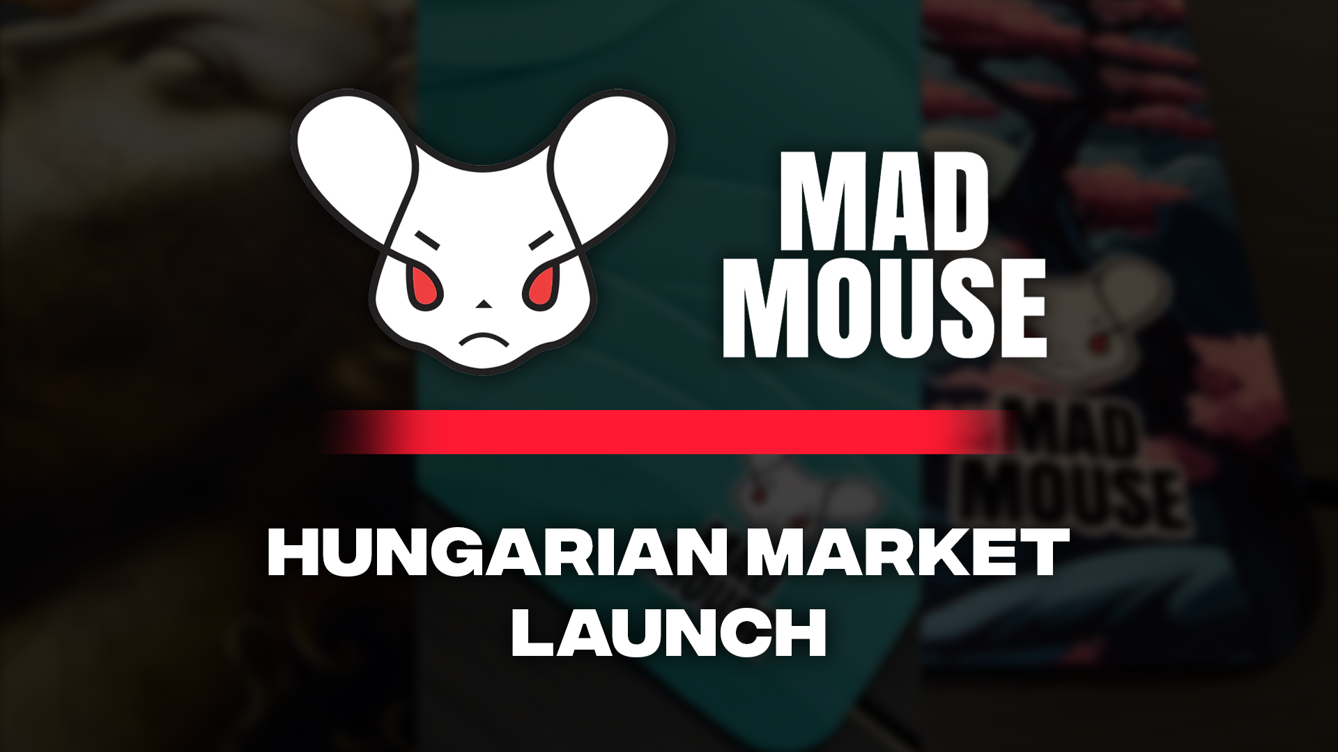 MadMouse - Hungarian Market Launch Campaign